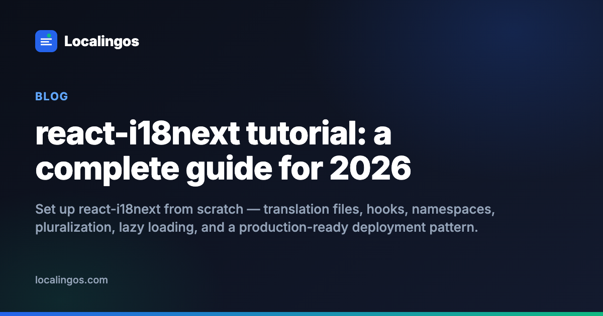 I18next Example react-i18next tutorial: a complete guide for 2026 — Localingos